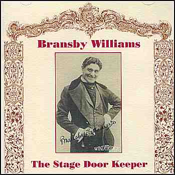 Bransby Williams - The Stage Door Keeper (CDR31)