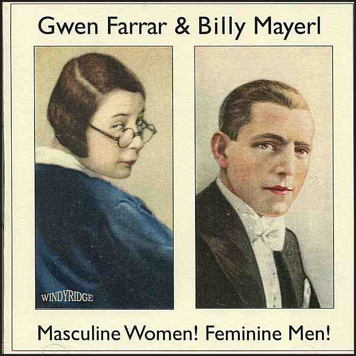Billy Mayerl & Gwen Farrar Masculine Women & Feminine Men CD