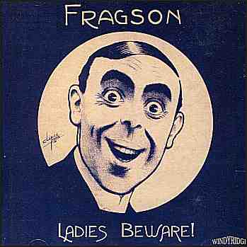 Fragson - Ladies Beware (CDR71)