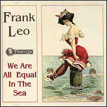Frank Leo - We Are All Equal In The Sea - (CDR52) 