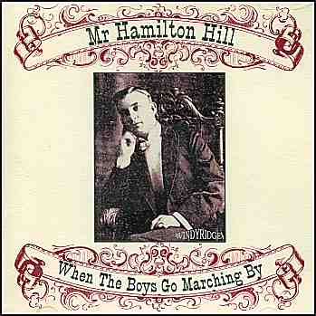 Hamilton Hill - When The Boys Go Marching By (CDR44)