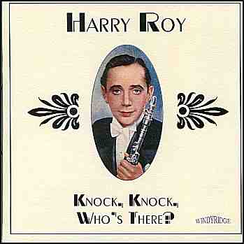 Harry Roy - Knock, Knock, Who's There? - VAR97