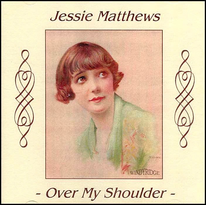 Jessie Matthews - Over My Shoulder  CD 