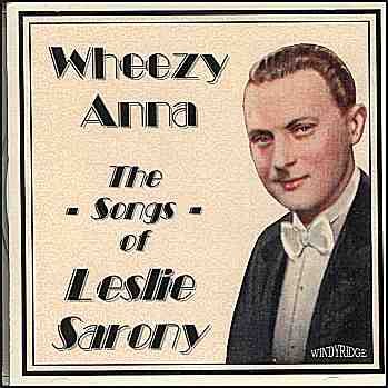Leslie Sarony - Wheezy Anna