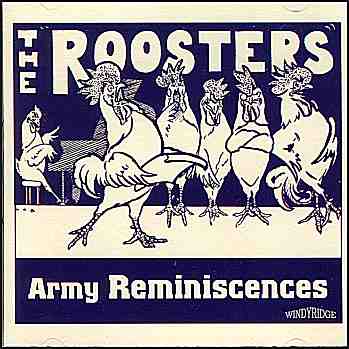The Roosters - Army Reminiscences