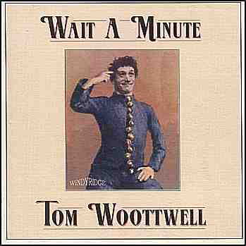 Tom Woottwell - Wait a Minute (CDR82)