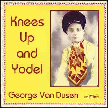 George Van Dusen - Knees Up and Yodel (VAR30)