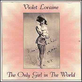 Violet Loraine: The Only Girl in the World CD