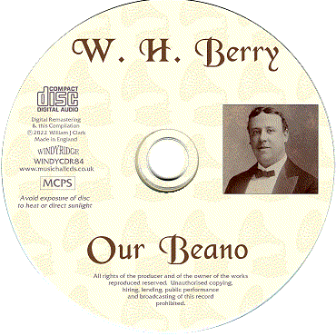 W H Berry - Our Beano CD