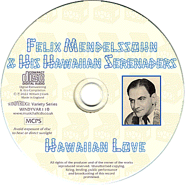 Felix Mendelssohn and His Hawaiian Serenaders 