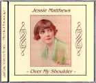 Jessie Matthews - Over My Shoulder CD (VAR119)